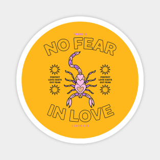 No Fear In Love Magnet